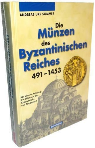 Die Münzen des Byzantinischen Reiches